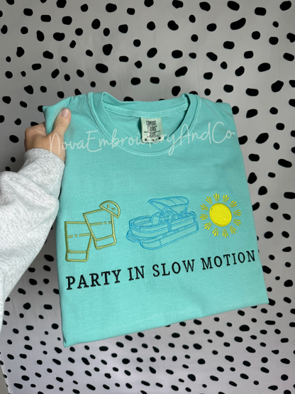 Party In Slow Motion Tee