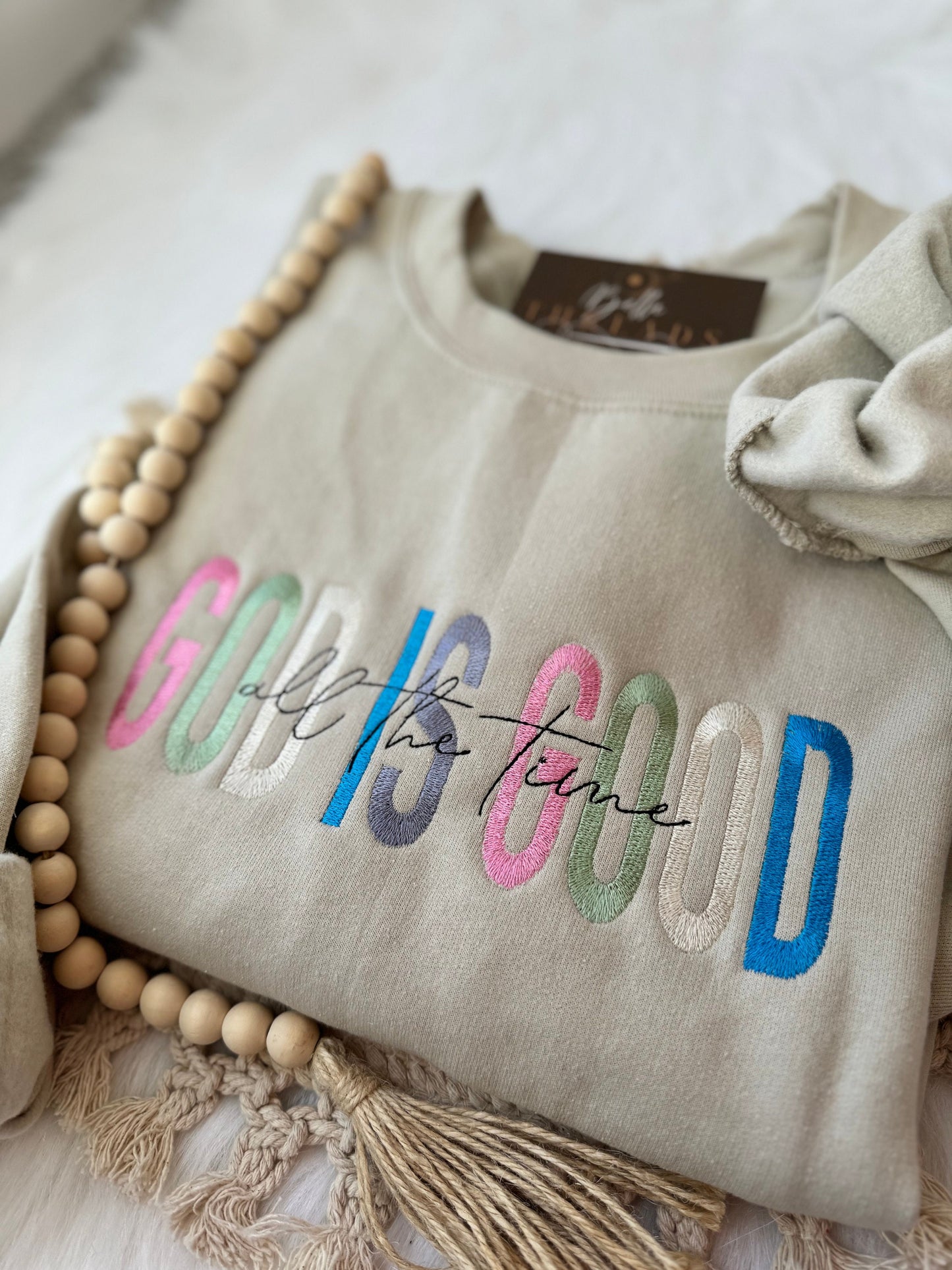 God is Good All The Time Sweatshirt