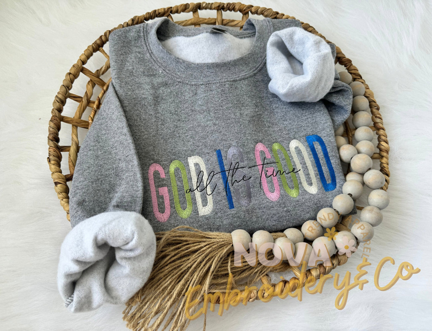 God is Good All The Time Sweatshirt